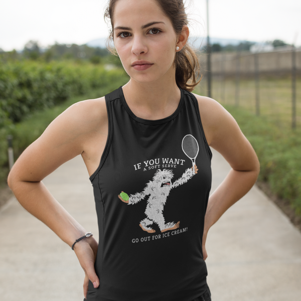 "If You Want a Soft Serve, Go Out for Ice Cream" White Sasquatch Tennis Tank Top