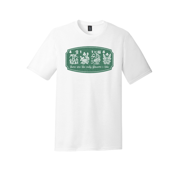 "These are the only flowers I like" T-Shirt