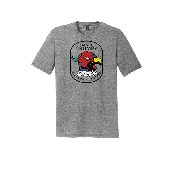 "I'm not Grumpy, I'm in a Pheasant Mood" T-Shirt