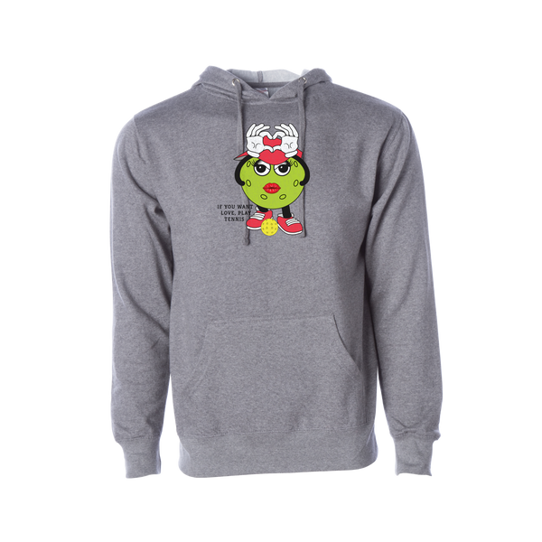 If you want love, play Tennis Pickleball Sweatshirt