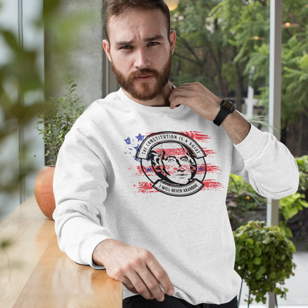 "The constitution is a guide I will never abandon" ~George Washington Sweatshirt