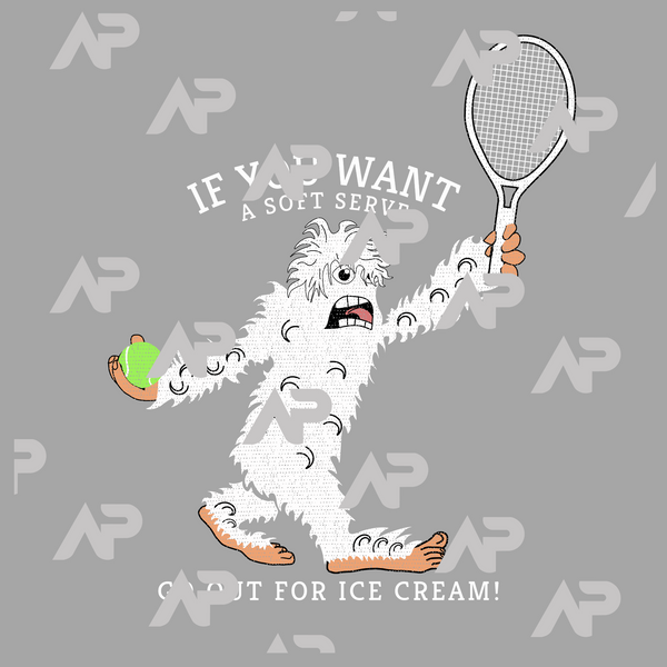 "If You Want a Soft Serve, Go Out for Ice Cream" White Sasquatch Tennis Tank Top